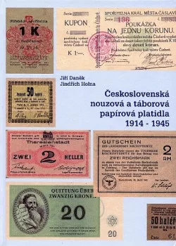 Československá nouzová a táborová papírová platidla 1914 - 1945