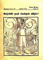 Československé dějiny - Největší muž českých dějin?