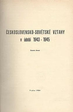 Československo-sovětské vztahy v údobí 1943-1945