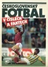 Československý fotbal v číslech a faktech