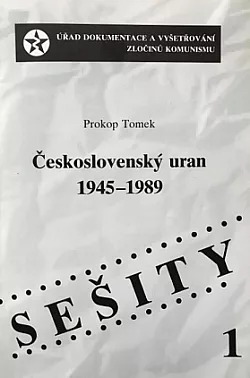 Československý uran 1945-1989: Těžba a prodej československého uranu v éře komunismu