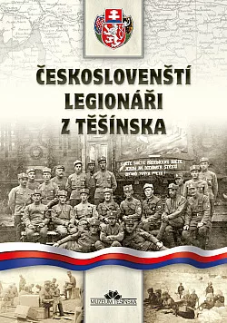 Českoslovenští legionáři z Těšínska