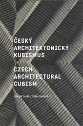 Český architektonický kubismus / Czech Architectural Cubism