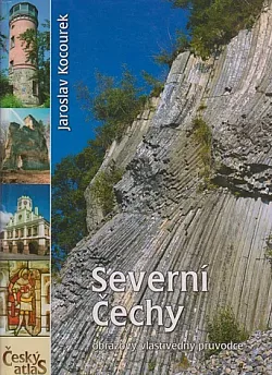 Severní Čechy: Obrazový vlastivědný průvodce