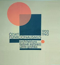 Český funkcionalismus 1920-1940: Architektura