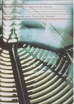 Český interiér a nábytkový design 1989-1999