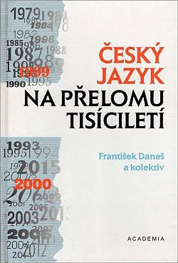 Český jazyk na přelomu tisíciletí