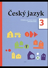 Český jazyk - Učebnice pro 3. ročník základní školy