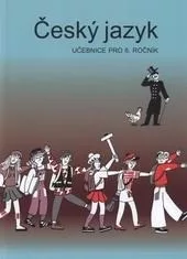 Český jazyk: Učebnice pro 6. ročník