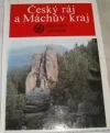 Český ráj a Máchův kraj