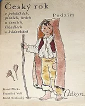 Český rok v pohádkách, písních, hrách a tancích, říkadlech a hádankách - Podzim