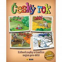 Český rok – Lidové zvyky a tradice nejen pro děti