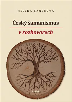 Český šamanismus v rozhovorech
