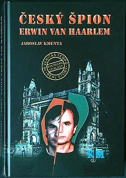 Český špion Erwin van Haarlem