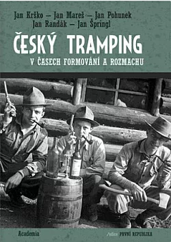 Český tramping v časech formování a rozmachu