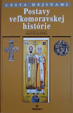 Postavy veľkomoravskej histórie