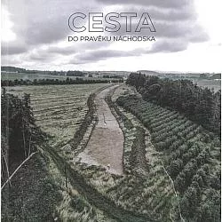 Cesta do pravěku Náchodska