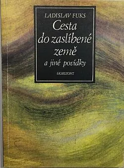 Cesta do zaslíbené země a jiné povídky