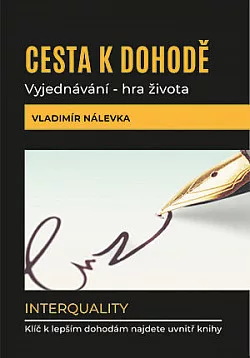 Cesta k dohodě: Vyjednávání - hra života