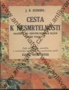 Cesta k nesmrtelnosti