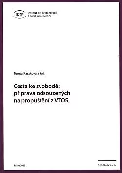 Cesta ke svobodě: Příprava odsouzených na propuštění z VTOS