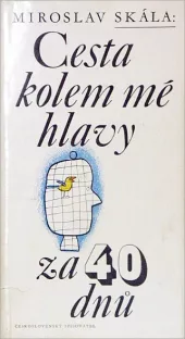 Cesta kolem mé hlavy za čtyřicet dnů