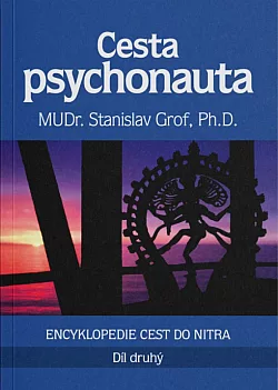 Cesta psychonauta. Díl druhý