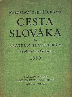 Cesta Slováka ku bratrům slavenským na Moravě a v Čechách 1839