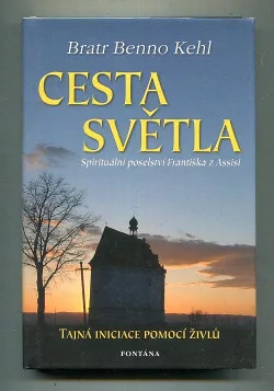 Cesta světla: hymnus na slunce Františka z Assisi