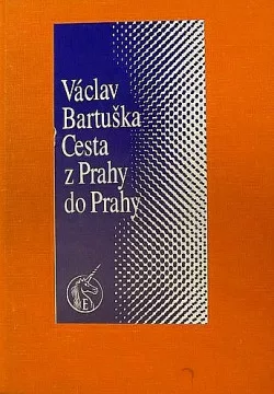 Cesta z Prahy do Prahy