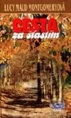 Cesta za šťastím