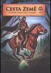 Cesta země - 1. stupeň skautské stezky