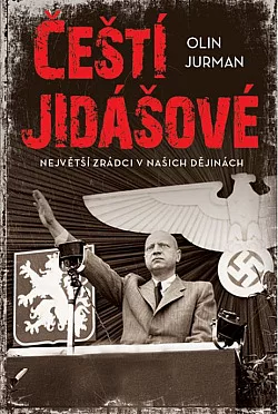 Čeští jidášové: Největší zrádci v našich dějinách