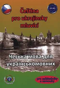 Čeština pro ukrajinsky mluvící - Čes‘ka mova dlja ukrajins‘komovnych