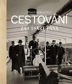 Cestování za císaře pána