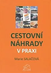Cestovní náhrady v praxi