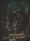Cestujúci v sivom autě