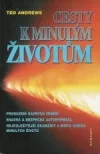 Cesty k minulým životům