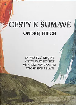 Cesty k Šumavě