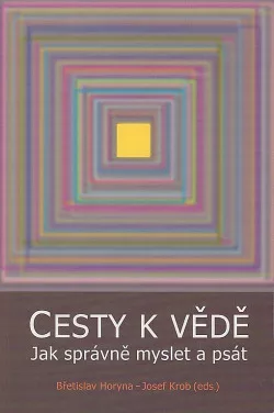 Cesty k vědě - Jak správně myslet a psát