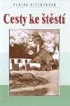 Cesty ke štěstí