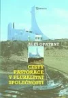 Cesty pastorace v pluralitní společnosti
