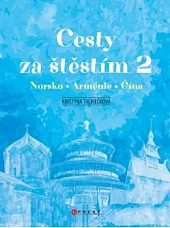 Cesty za štěstím 2 -  - Norsko, Arménie, Čína