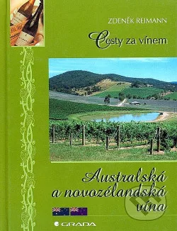 Cesty za vínem: Australská a novozélandská vína