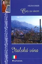 Cesty za vínem: Italská vína