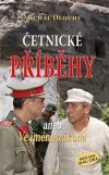 Četnické příběhy aneb Ve jménu zákona