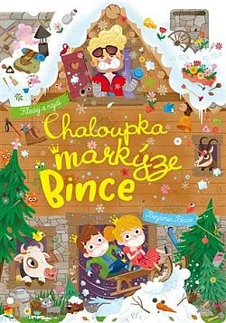 Chaloupka markýze Bince