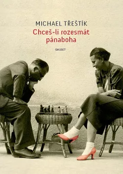 Chceš-li rozesmát pánaboha