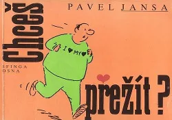 Chceš přežít?