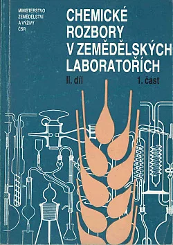 Chemické rozbory v zemědělských laboratořích II. díl, 1. část